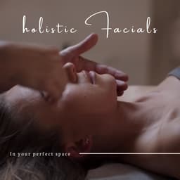 Holistic Facials